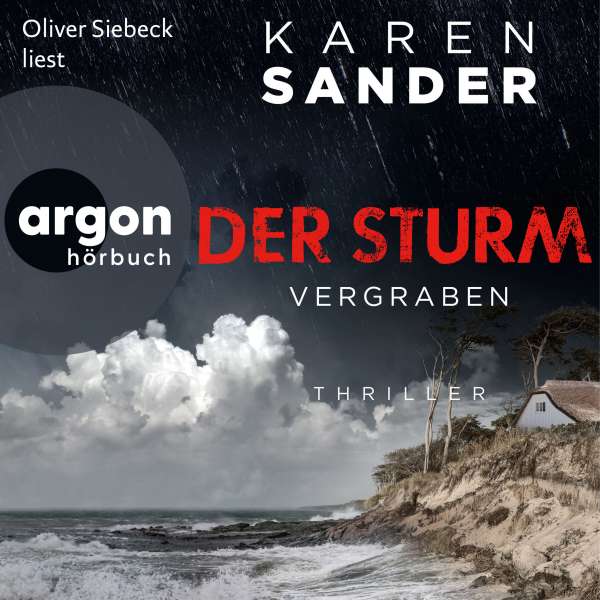 Der Sturm: Vergraben - Engelhardt & Krieger ermitteln, Band 4 (Ungekürzte Lesung) von Karen Sander