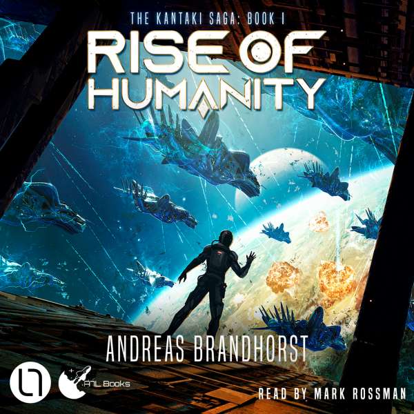 Rise of Humanity - The Kantaki Saga, Book 1 (Unabridged) von Andreas Brandhorst