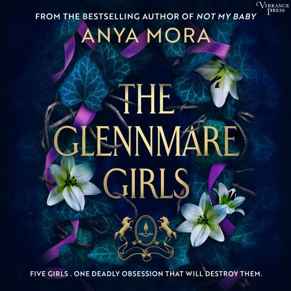 The Glennmare Girls (Unabridged) von Anya Mora