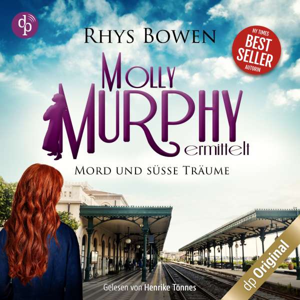 Mord und süße Träume - Molly Murphy ermittelt-Reihe, Band 14 (Ungekürzt) von Rhys Bowen